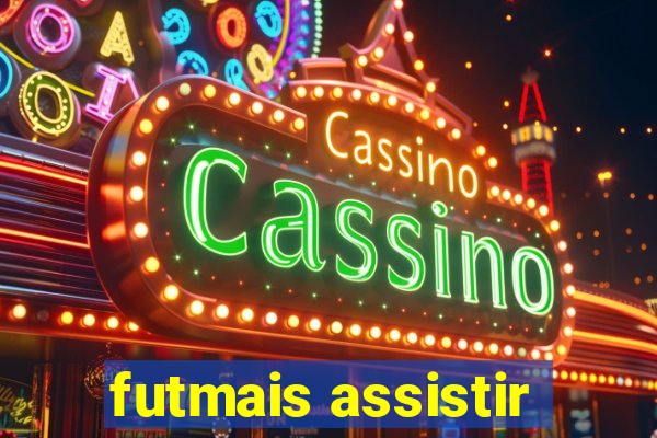 futmais assistir